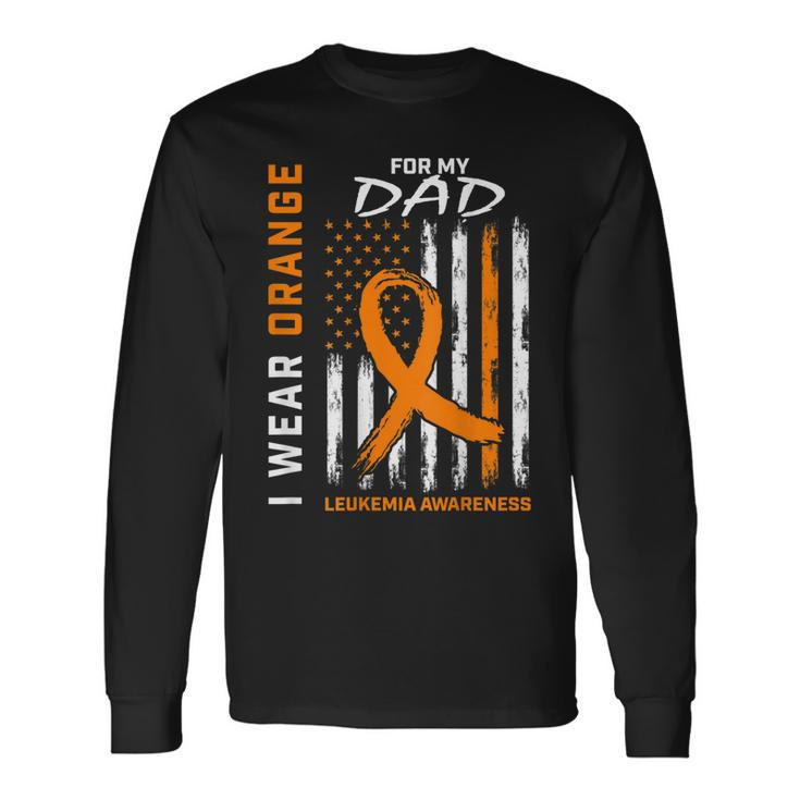 I Wear Orange For My Dad Leukemia Awareness American Flag Long Sleeve T-Shirt
