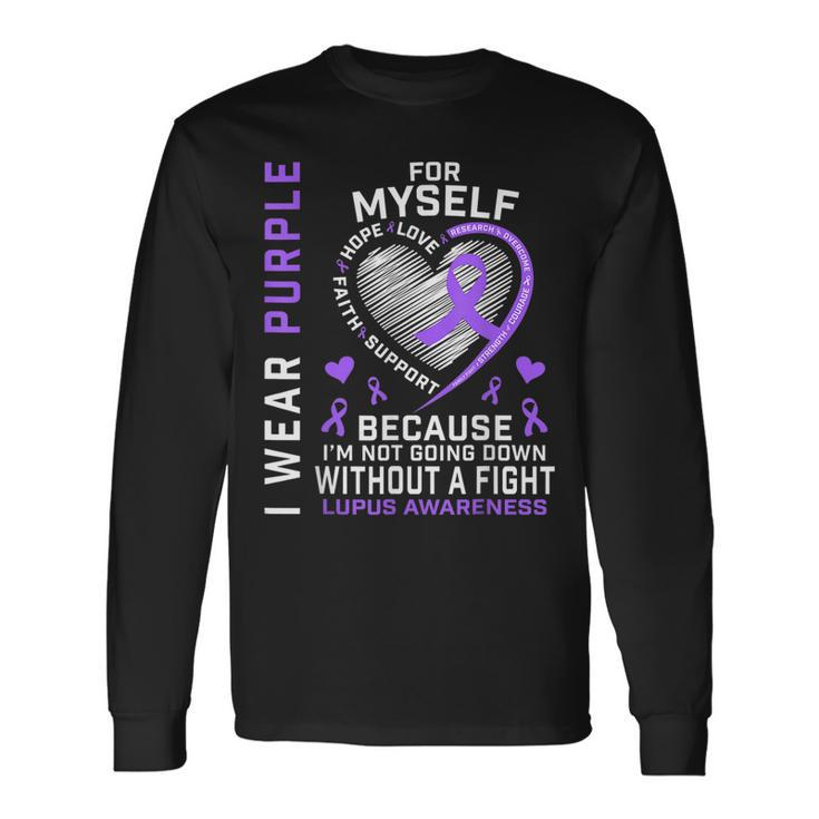 I Wear Purple For Myself Lupus Awareness Warriors Fighters Long Sleeve T-Shirt T-Shirt