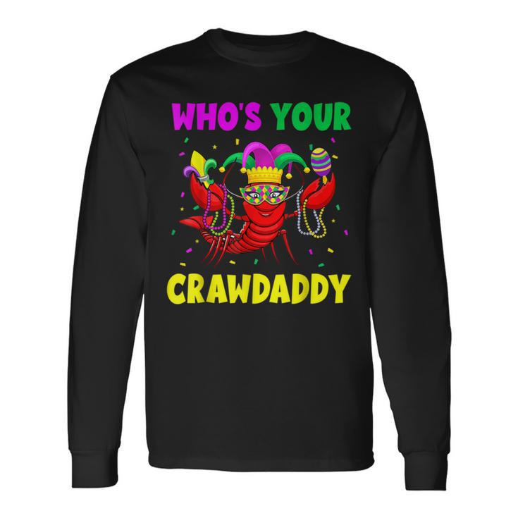 Whos Your Crawdaddy Crawfish Jester Beads Mardi Gras Long Sleeve T-Shirt T-Shirt