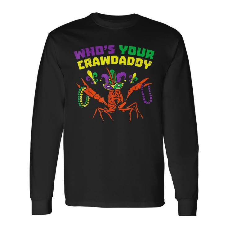 Whos Your Crawdaddy Crawfish Jester Beads Mardi Gras V2 Men Women Long Sleeve T-Shirt T-shirt Graphic Print