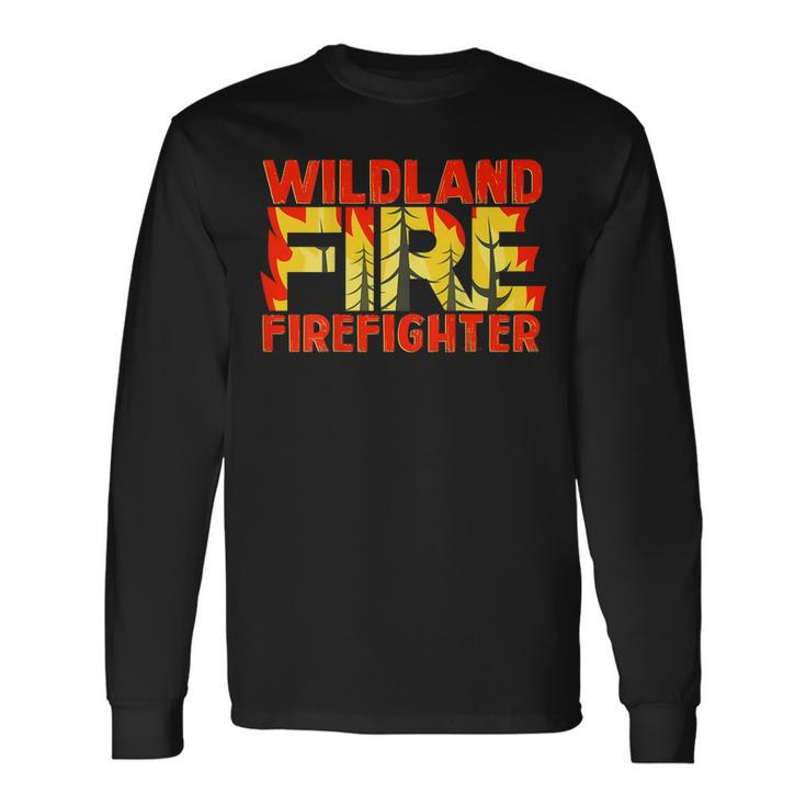 Wildland Fire Rescue Department Firefighters Firemen Uniform Long Sleeve T-Shirt