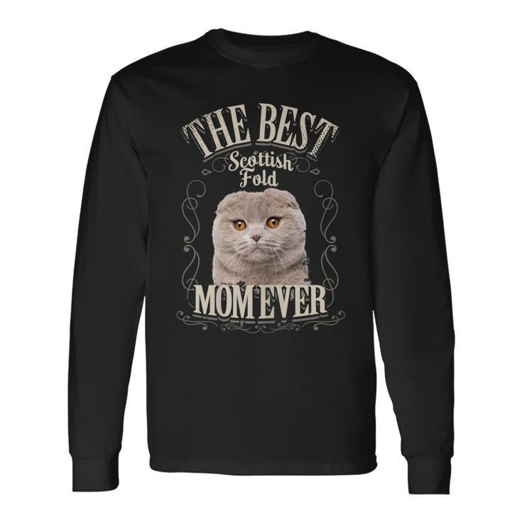 Womens Best Scottish Fold Mom Ever Funny Cat Lover Gifts Vintage Men Women Long Sleeve T-shirt Graphic Print Unisex Gifts ideas