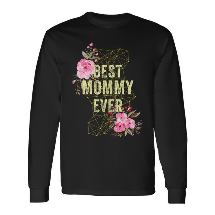 Womens Cute Best Mommy Ever Costume Mothers Day Gift Floral Men Women Long Sleeve T-shirt Graphic Print Unisex Gifts ideas