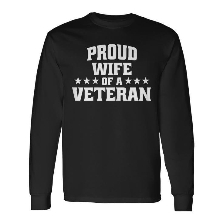 Womens Proud Wife Of A Veteran  Men Women Long Sleeve T-shirt Graphic Print Unisex