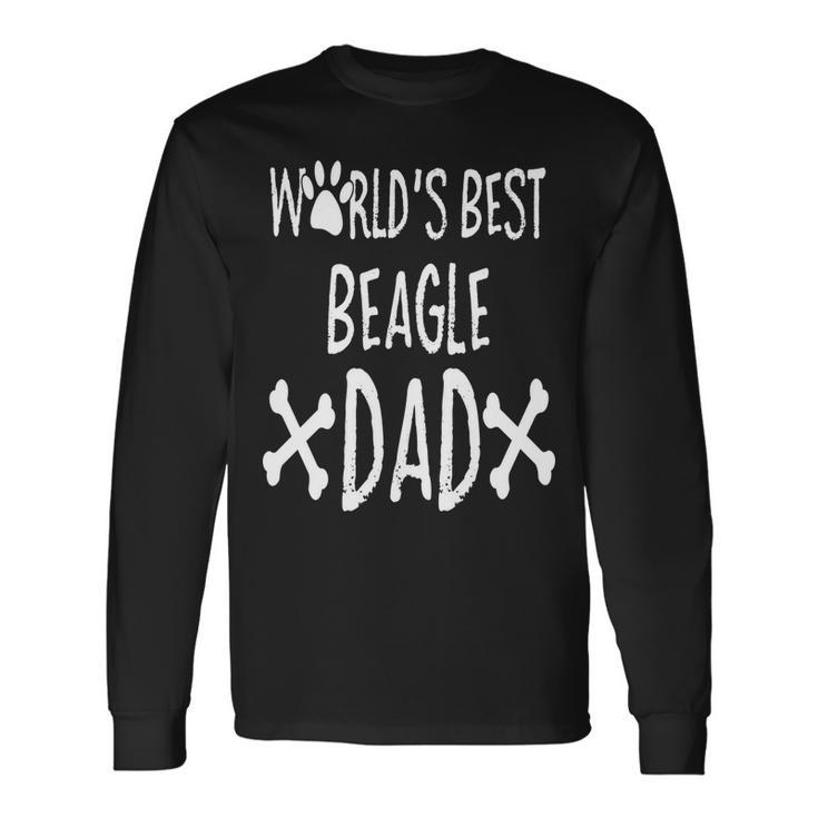 Worlds Best Beagle Dad For Dog Lovers Long Sleeve T-Shirt T-Shirt