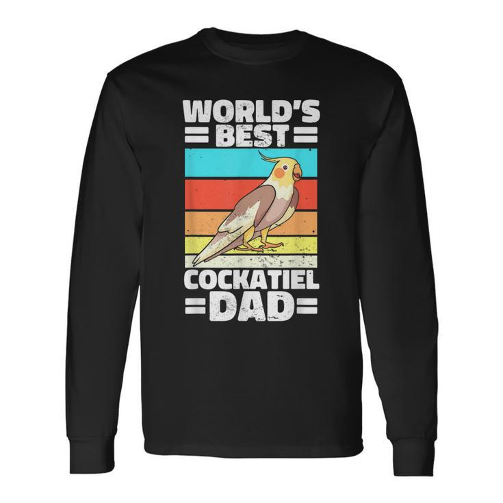 Worlds Best Cockatiel Dad Parrot Cockatoo Weiro Bird Lover Long Sleeve T-Shirt T-Shirt