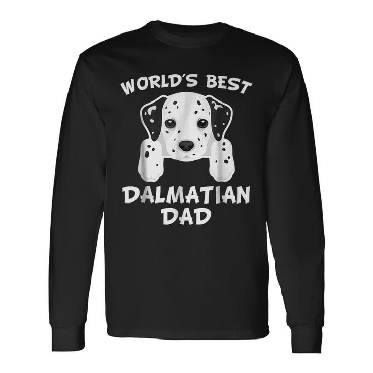 Worlds Best Dalmatian Dad Dog Owner Long Sleeve T-Shirt T-Shirt