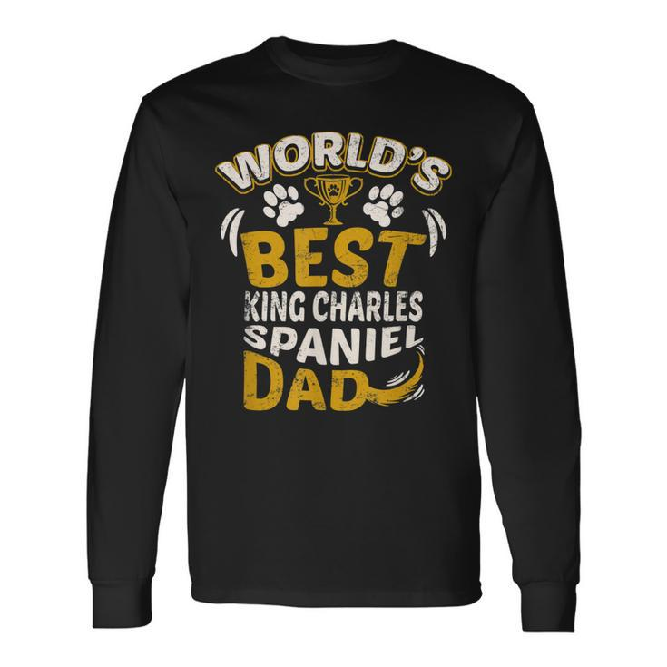 Worlds Best King Charles Spaniel Dad Dog Owner Long Sleeve T-Shirt T-Shirt