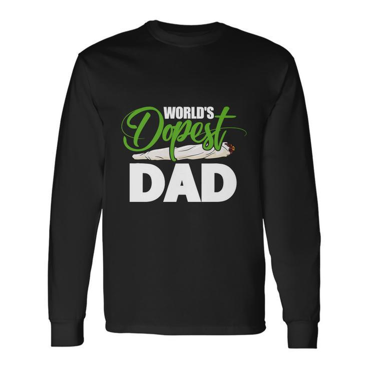Worlds Dopest Dad Fathers Day Long Sleeve T-Shirt