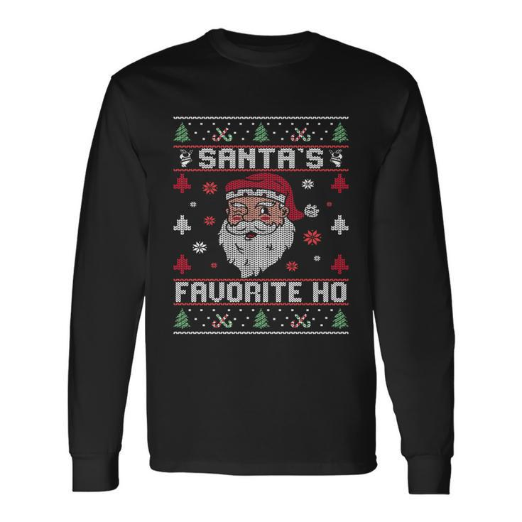 Wsantas Favorite Ho Rude Offensive Ugly Christmas Sweater Great Long Sleeve T-Shirt