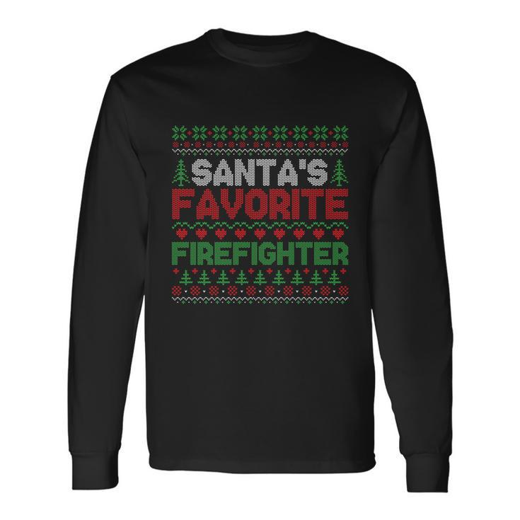 Xmas Santas Favorite Firefighter Ugly Christmas Sweater Long Sleeve T-Shirt