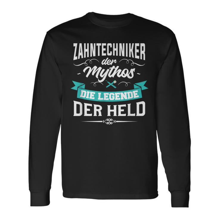 Zahntechniker Herren Langarmshirts - Der Mythos, Die Legende, Für Zahnärzte Geschenkideen