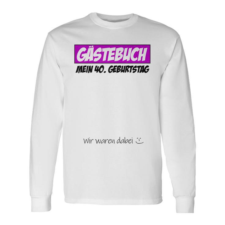 40. Geburtstag Damen Langarmshirts, Feier & Party Design für Frauen Geschenkideen