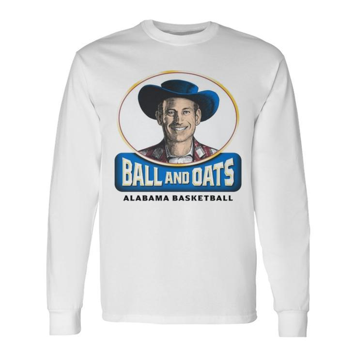 Alabama Basketball Ball And Oats Long Sleeve T-Shirt T-Shirt Gifts ideas
