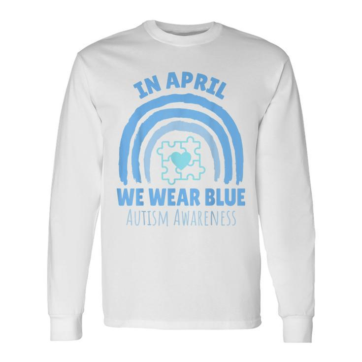 In April We Wear Blue Autism Awareness Month Puzzle Long Sleeve T-Shirt T-Shirt Gifts ideas