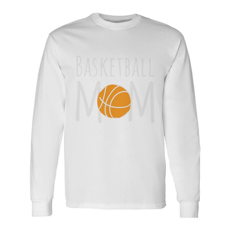 Basketball Mom V2 Long Sleeve T-Shirt T-Shirt Gifts ideas