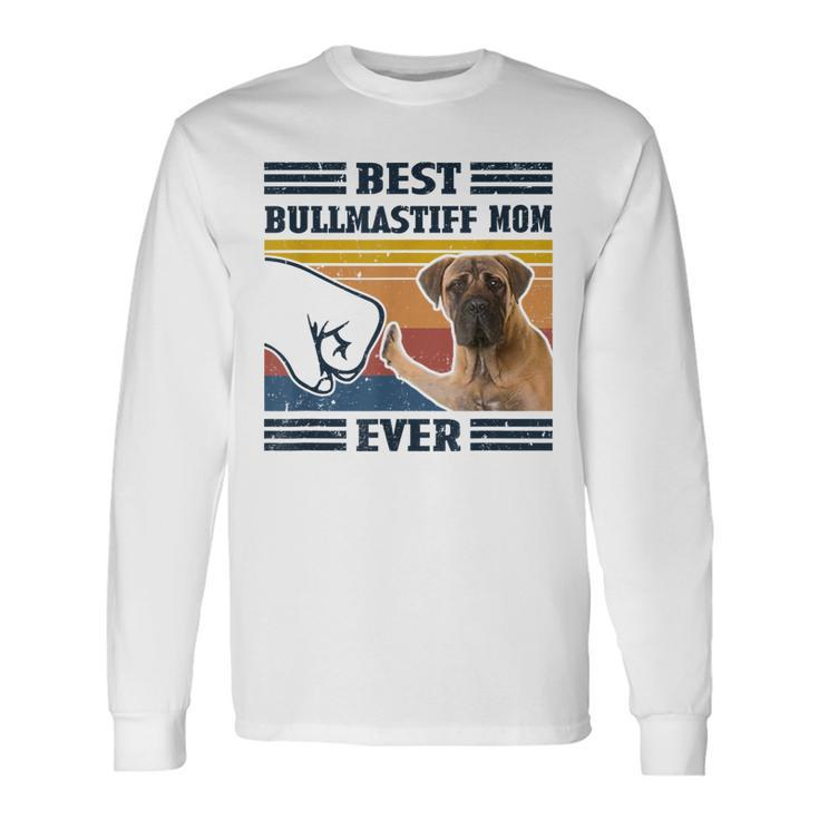 Best Bullmastiff Dog Mom Ever Bump Fit Dog Lover Long Sleeve T-Shirt