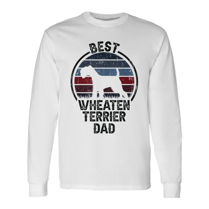 Best Dog Father Dad Vintage Wheatie Wheaten Terrier Long Sleeve T-Shirt