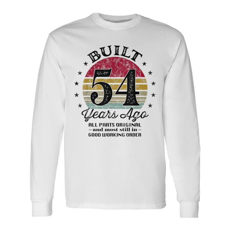 Built 54 Years Ago 54Th Birthday All Parts Original 1969 Long Sleeve T-Shirt T-Shirt
