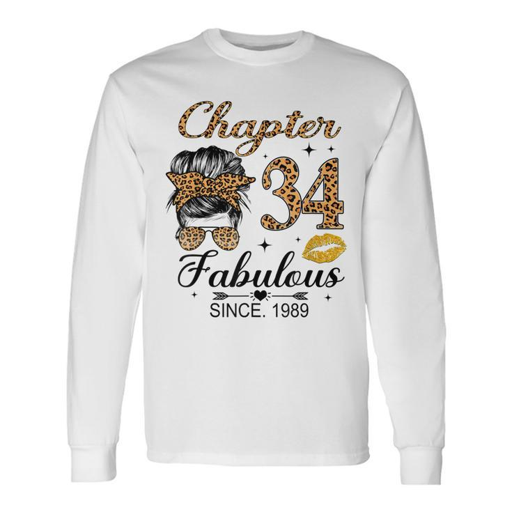 Chapter 34 Fabulous Since 1989 34Th Birthday Messy Bun Long Sleeve T-Shirt