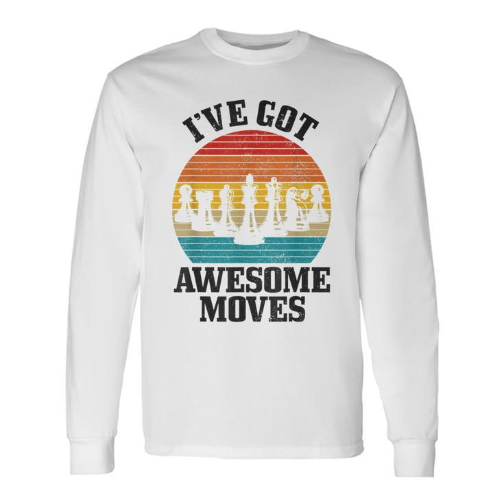 Chess Master Ive Got Awesome Moves Vintage Chess Player Long Sleeve T-Shirt