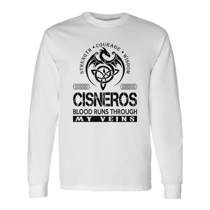 Cisneros Blood Runs Through My Veins Long Sleeve T-Shirt