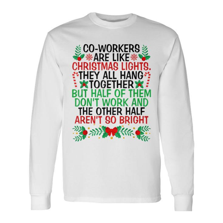 Co Workers Are Like Christmas Christmas Lights Pajamas Men Women Long Sleeve T-Shirt T-shirt Graphic Print