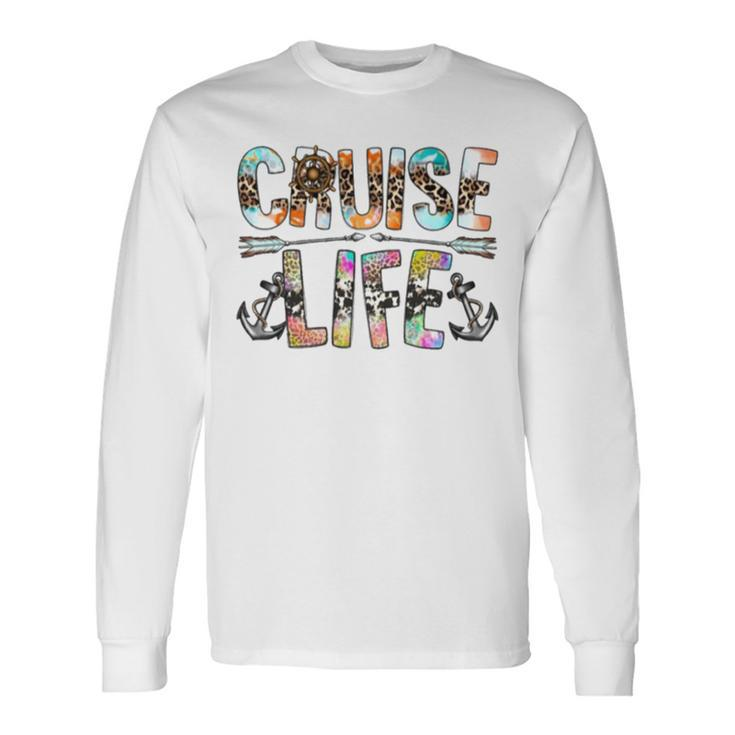 Cruise Life Trendy Long Sleeve T-Shirt Gifts ideas