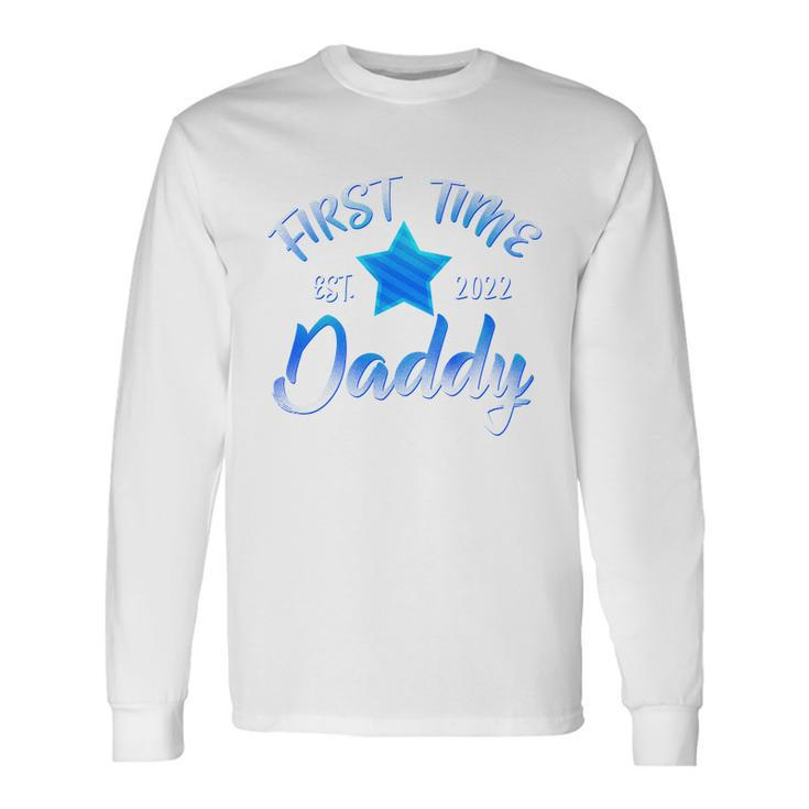 Cute First Time Daddy Est 2022 Long Sleeve T-Shirt