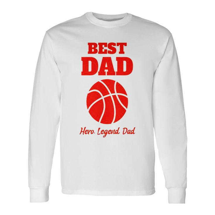 Dad Basketball Cool Fathers Day Dad Basketball S Long Sleeve T-Shirt T-Shirt
