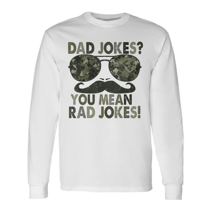 Dad Jokes You Mean Rad Jokes Father Day Vintage Long Sleeve T-Shirt T-Shirt