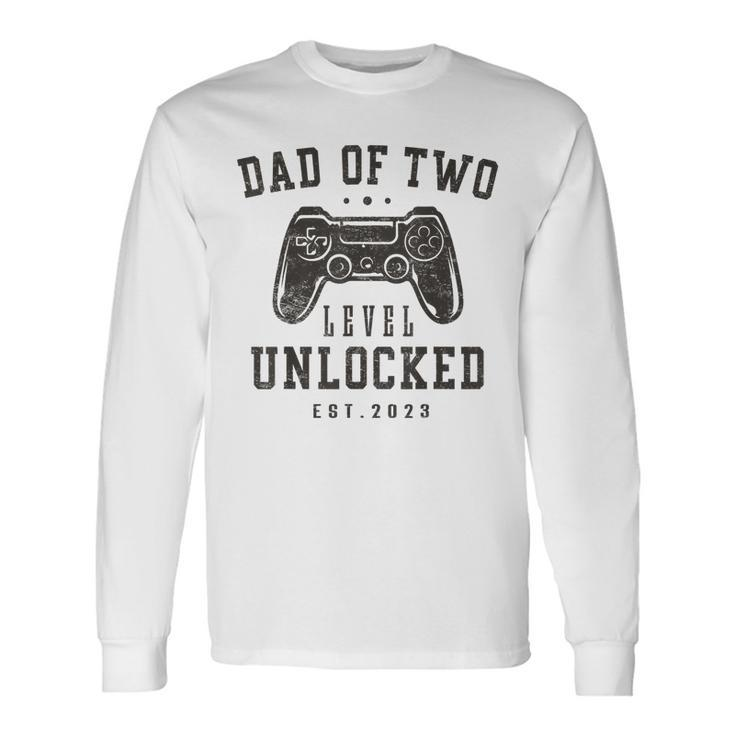 Dad Of Two Level Unlocked 2023 Promoted To Daddy Again Long Sleeve T-Shirt T-Shirt