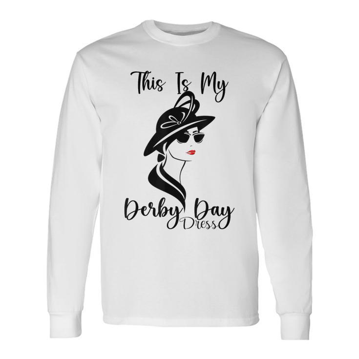 Derby Day 2023 Derby Day This Is My Derby Day Long Sleeve T-Shirt