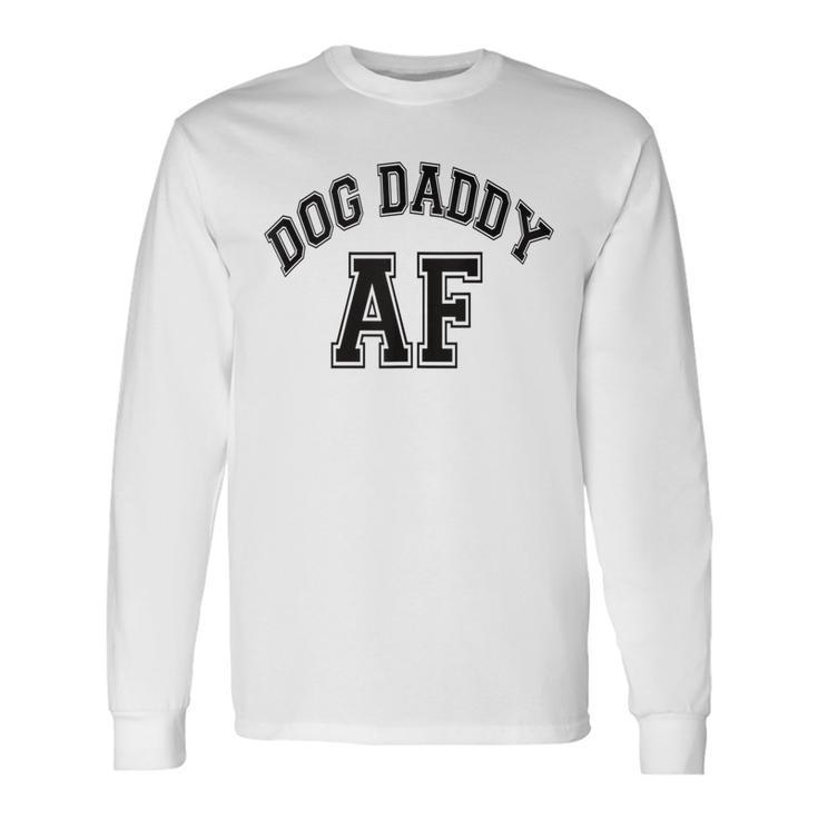 Dog Daddy Af Dog Dad Vintage V2 Long Sleeve T-Shirt