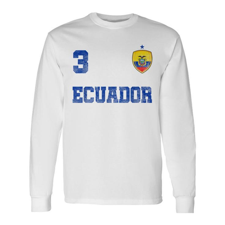 Ecuador Soccer Jersey Number Three Ecuadorian Flag Futebol Men Women Long Sleeve T-Shirt T-shirt Graphic Print