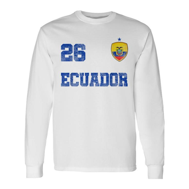Ecuador Soccer Jersey Number Twenty-Six Ecuadorian Flag Fan Men Women Long Sleeve T-Shirt T-shirt Graphic Print