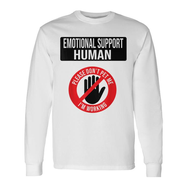 Emotional Support Human Halloween Costume Do Not Pet Me Long Sleeve T-Shirt T-Shirt