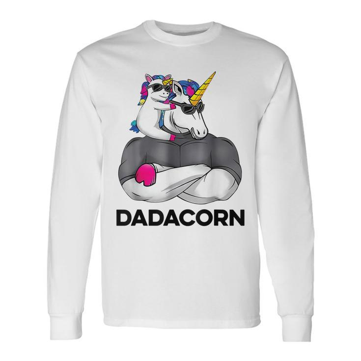 Fathers Day Unicorn Dad Dadacorn Long Sleeve T-Shirt