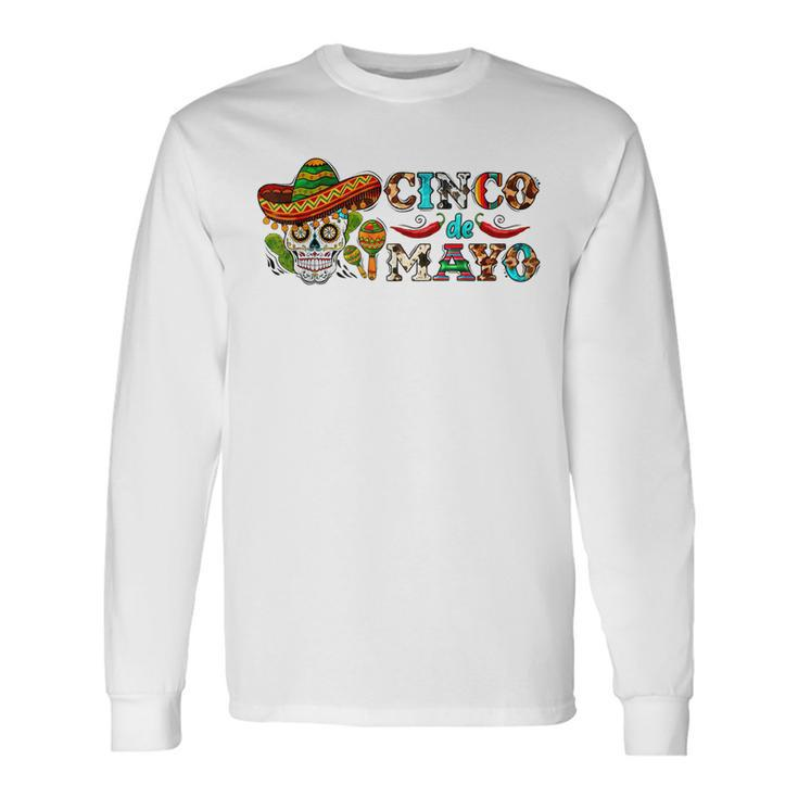 Lets Fiesta Sugar Skull Cinco De Mayo Skull Mexican Party Long Sleeve T-Shirt T-Shirt