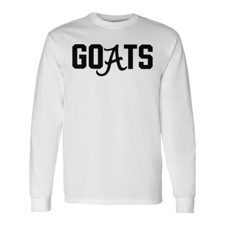 Goats Killing Our Way Through The Sec In Long Sleeve T-Shirt T-Shirt Gifts ideas