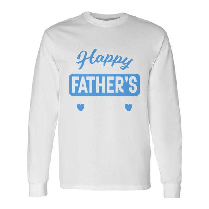Happy Fathers Day V2 Long Sleeve T-Shirt
