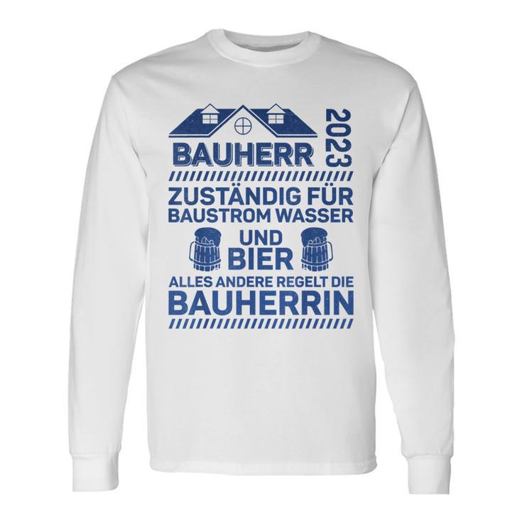 Herren Bauherr 2023 Zuständig Für Baustrom Lustiger Spruch Langarmshirts Geschenkideen