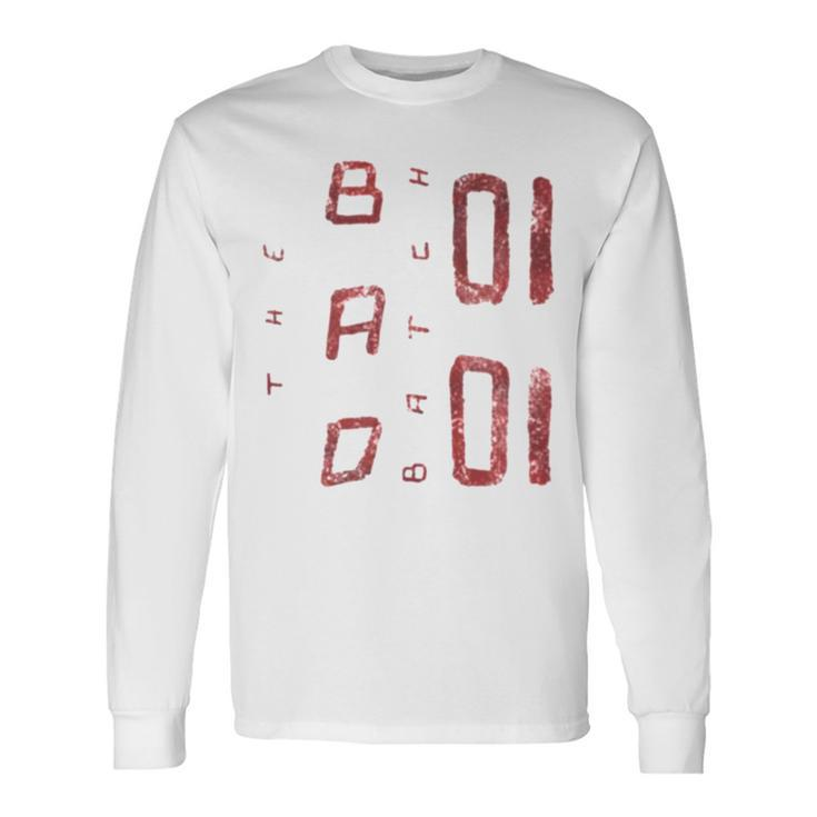 Iconic Typography The Bad Batch Long Sleeve T-Shirt