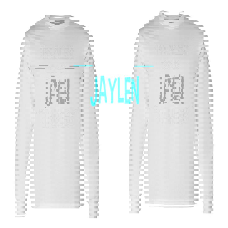 Im Jaylen Doing Jaylen Things First Name Long Sleeve T-Shirt