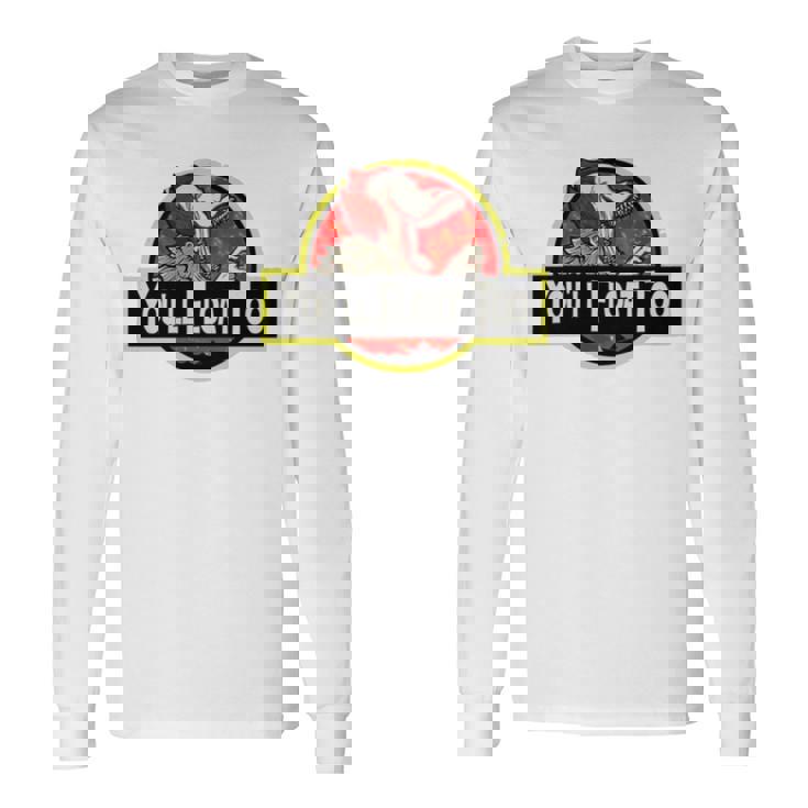 Jurassit Park You’Ll Float Too Long Sleeve T-Shirt