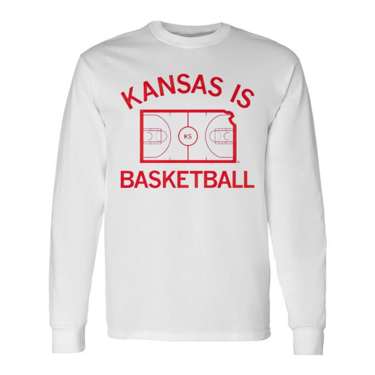 Kansas Is Basketball Long Sleeve T-Shirt T-Shirt