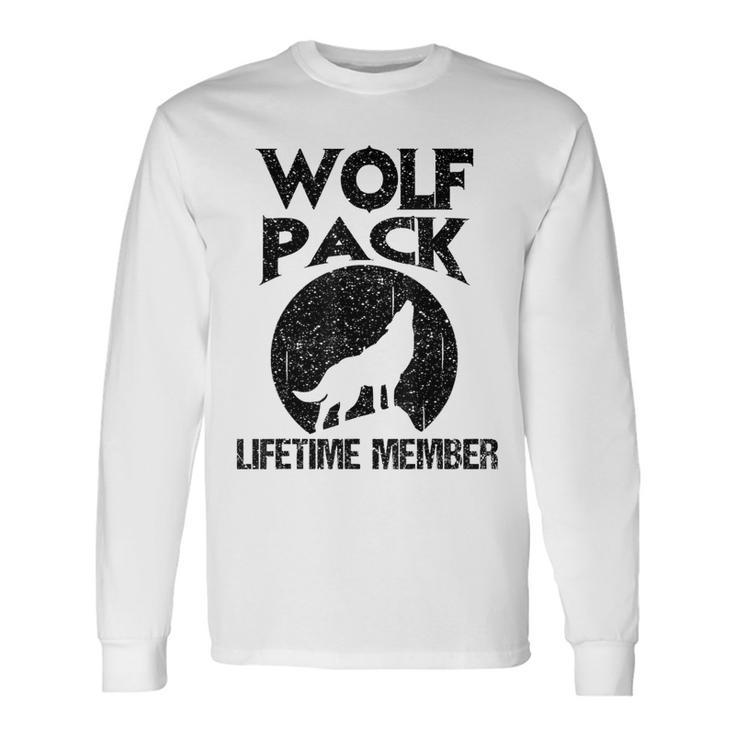 Lifetime Wolf Pack Member I Love Wolves Wolves Long Sleeve T-Shirt