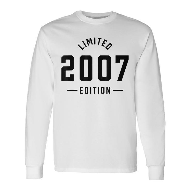 Limited 2007 Edition Sweet 16Th Birthday N Girl Long Sleeve T-Shirt