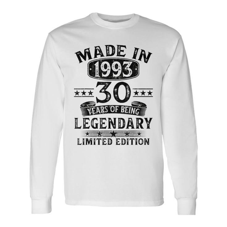 Made In 1993 Limited Edition 30 Year Old 30Th Birthday Long Sleeve T-Shirt T-Shirt