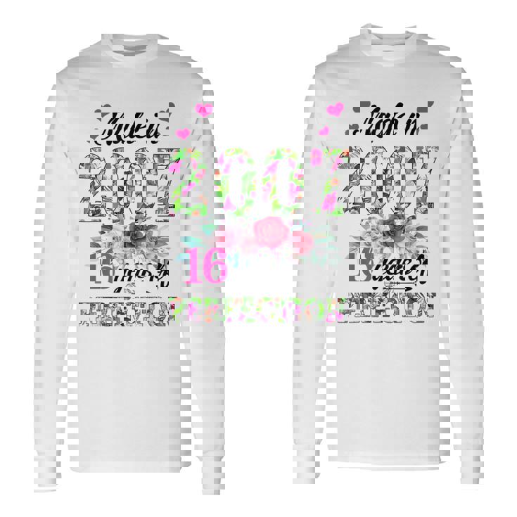 Made In 2007 Floral 16 Year Old 16Th Birthday Women Long Sleeve T-Shirt